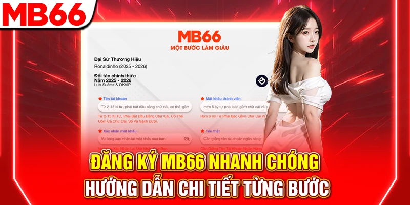 Đăng Ký MB66 Nhanh Chóng – Hướng Dẫn Chi Tiết Từng Bước